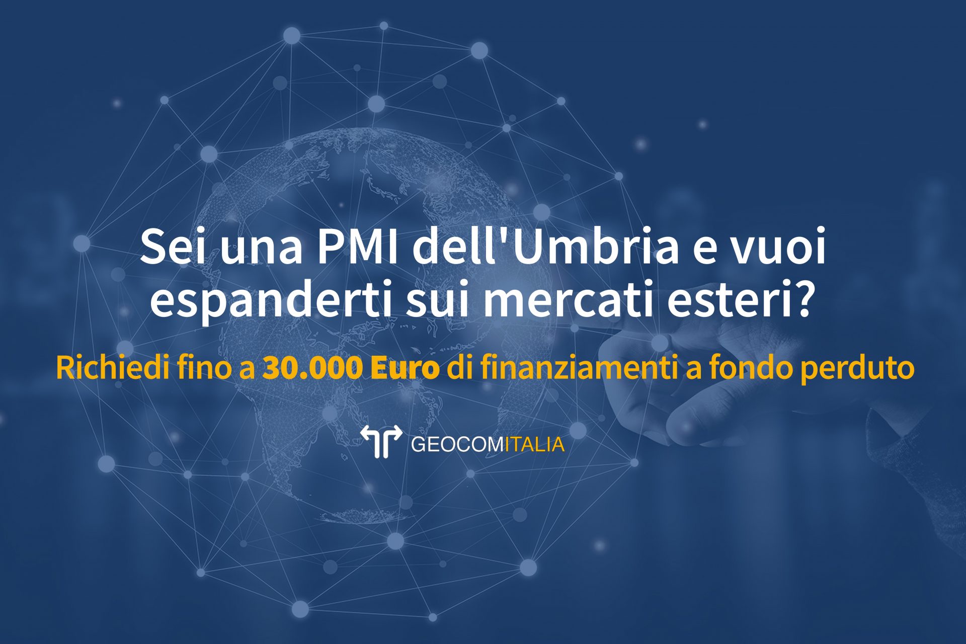 Finanziamenti A Fondo Perduto Umbria Geocom Italia