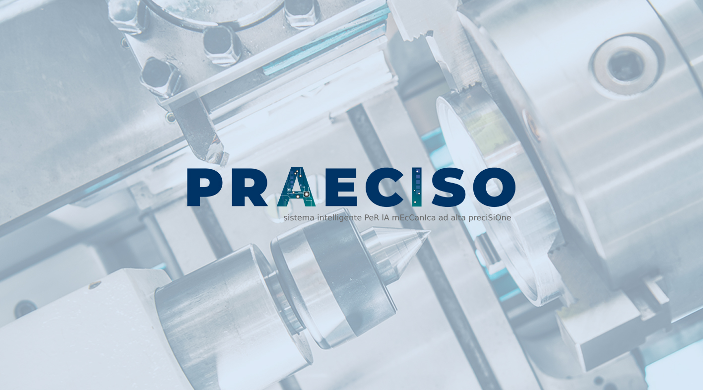 PRAECISO: Sistema Intelligente per la Meccanica di Alta Precisione